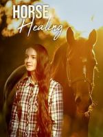 Watch Horse Healing Soap2day