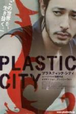 Watch Plastic City - (Dangkou) Soap2day
