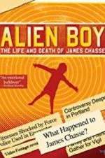 Watch Alien Boy: The Life and Death of James Chasse Soap2day
