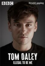 Watch Tom Daley: Illegal to Be Me (TV Special 2022) Soap2day