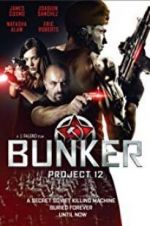 Watch Bunker: Project 12 Soap2day
