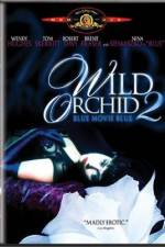 Watch Wild Orchid II Two Shades of Blue Soap2day