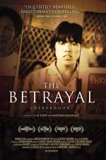 Watch The Betrayal - Nerakhoon Soap2day