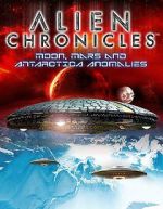 Watch Alien Chronicles: Moon, Mars and Antartica Anomalies Soap2day