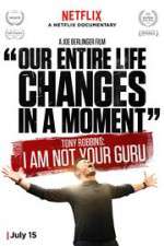 Watch Tony Robbins: I Am Not Your Guru Soap2day