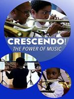 Watch Crescendo! The Power of Music Soap2day
