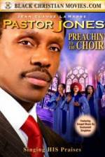 Watch Pastor Jones: Preachin' to the Choir Soap2day