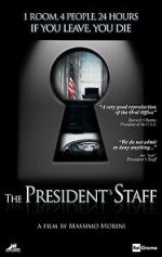 Watch The President\'s Staff Soap2day