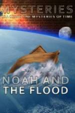 Watch Mysteries of Noah and the Flood Soap2day