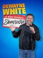 Watch Dewayne White: A Boy Named Shannon (TV Special 2025) Soap2day