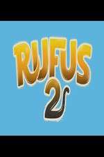 Watch Rufus-2 Soap2day