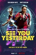 Watch See You Yesterday Soap2day