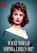Watch What Would Sophia Loren Do? (Short 2021) Soap2day