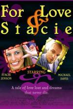 Watch For Love & Stacie Soap2day