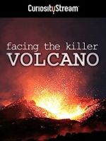 Watch Facing the Killer Volcano Soap2day