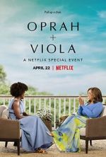 Watch Oprah + Viola: A Netflix Special Event (TV Special 2022) Soap2day