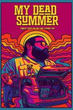 Watch My Dead Summer Soap2day