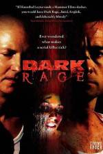 Watch Dark Rage Soap2day