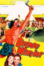Watch Brave Warrior Soap2day