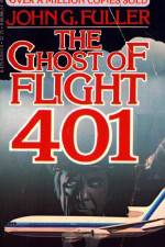 Watch The Ghost of Flight 401 Soap2day