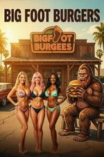 Watch Big Foot Burgers Soap2day