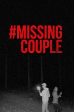 Watch #MissingCouple Soap2day
