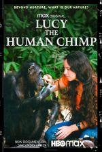 Watch Lucy, the Human Chimp Soap2day