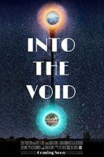 Watch Into the Void Soap2day