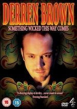 Watch Derren Brown: Something Wicked This Way Comes Soap2day