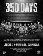 Watch 350 Days - Legends. Champions. Survivors Soap2day