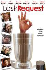 Watch The Last Request Soap2day
