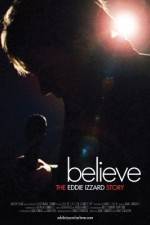 Watch Believe The Eddie Izzard Story Soap2day