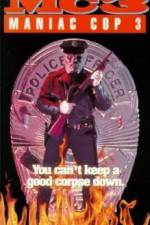 Watch Maniac Cop 3: Badge of Silence Soap2day