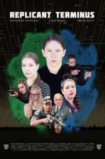 Watch Replicant Terminus Soap2day