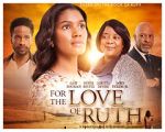 Watch For the Love of Ruth Soap2day