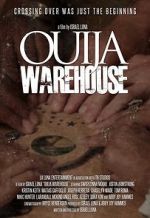 Watch Ouija Warehouse Soap2day