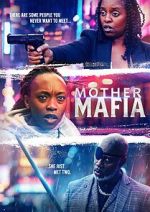 Watch Mother Mafia Soap2day
