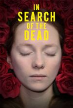 Watch In Search of the Dead Soap2day