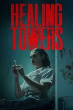 Watch Healing Towers Soap2day