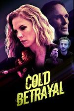 Watch Cold Betrayal Soap2day
