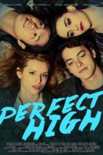 Watch Perfect High Soap2day