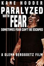 Watch Paralyzed with Fear Soap2day