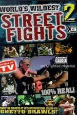 Watch Worlds Wildest Street Fights 2 Soap2day