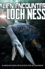 Watch Alien Encounter at Loch Ness Soap2day