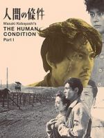 Watch The Human Condition I: No Greater Love Soap2day