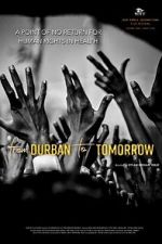 Watch From Durban to Tomorrow Soap2day