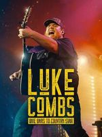 Watch Luke Combs: Dive Bars to Country Star Soap2day