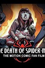 Watch The Death of Spider-Man Soap2day