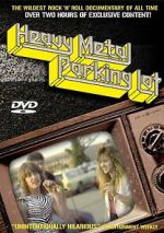 Watch Heavy Metal Parking Lot Soap2day