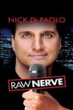 Watch Nick DiPaolo Raw Nerve Soap2day